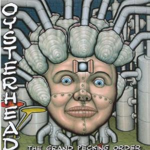 Oysterhead-The Grand Pecking Order (3)
